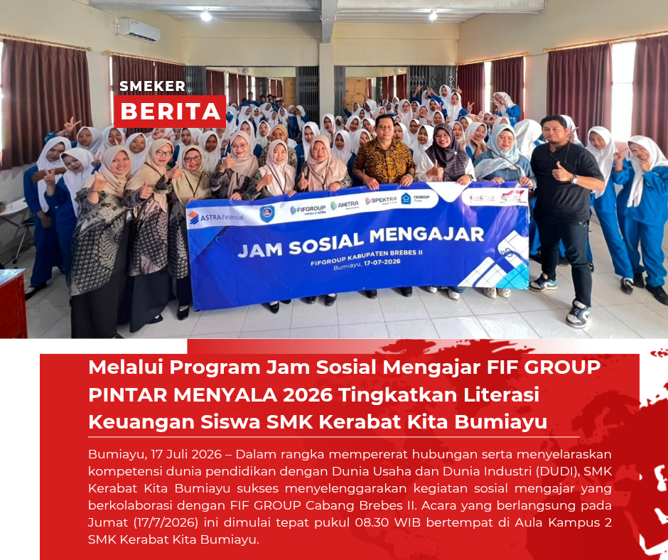 Melalui Program Jam Sosial Mengajar FIF GROUP PINTAR MENYALA 2026 Tingkatkan Literasi Keuangan Siswa SMK Kerabat Kita Bumiayu